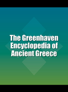 The Greenhaven Encyclopedia of Ancient Greece, ed. , v. 