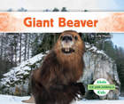 Giant Beaver, ed. , v. 