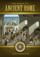 The World of Ancient Rome, ed. , v. 