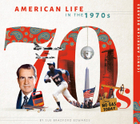 American Life in the 1970s, ed. , v. 