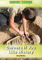 Careers If You Like History, ed. , v. 