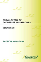 Encyclopedia of Goddesses and Heroines, ed. , v. 