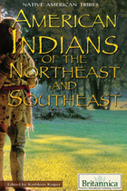 American Indians of the Northeast and Southeast, ed. , v. 