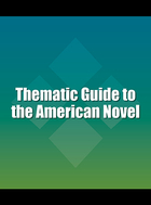 Thematic Guide to the American Novel, ed. , v. 