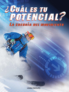 ¿Cuál es tu potencial? La energía del movimiento, ed. , v. 