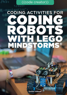 Coding Activities for Coding Robots with LEGO Mindstorms, ed. , v. 