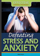 Defeating Stress and Anxiety, ed. , v. 