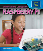 Understanding Coding with Raspberry Pi™, ed. , v. 
