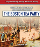 Identifying Bias, Propaganda, and Misinformation Surrounding The Boston Tea Party, ed. , v. 