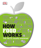 How Food Works, ed. , v. 