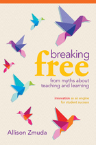 Breaking Free from Myths About Teaching and Learning, ed. , v. 