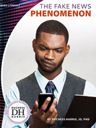 The Fake News Phenomenon, ed. , v. 