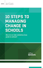10 Steps to Managing Change in Schools, ed. , v. 