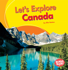 Let's Explore Canada, ed. , v. 