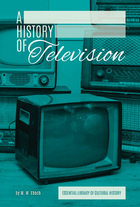 A History of Television, ed. , v. 