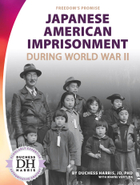 Japanese American Imprisonment During World War II, ed. , v. 