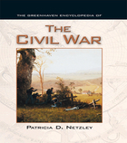 The Greenhaven Encyclopedia of The Civil War, ed. , v. 