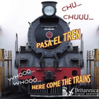 CHU… CHUUU… Pasa el tren (WHOOO, WHOOO… Here Come the Trains), ed. , v. 