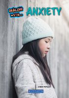 Dealing with Anxiety, ed. , v. 