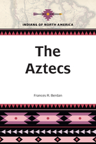 The Aztecs, ed. , v. 