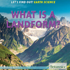 What Is a Landform?, ed. , v. 
