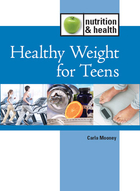 Healthy Weight for Teens, ed. , v. 