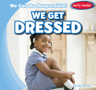 We Get Dressed, ed. , v. 