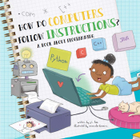 How Do Computers Follow Instructions?, ed. , v. 
