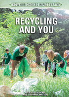 Recycling and You, ed. , v. 