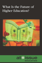 What Is the Future of Higher Education?, ed. , v. 