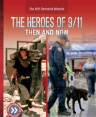 The Heroes of 9/11, ed. , v. 