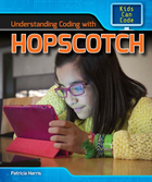 Understanding Coding with Hopscotch, ed. , v. 
