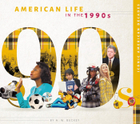 American Life in the 1990s, ed. , v. 
