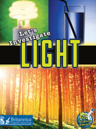 Let's Investigate Light, ed. , v. 
