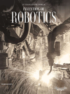 Invention of Robotics, ed. , v. 