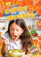 Eating Healthy, ed. , v. 