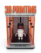 3D Printing, ed. , v. 