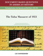 The Tulsa Massacre of 1921, ed. , v. 