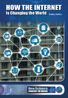 How the Internet Is Changing the World, ed. , v. 