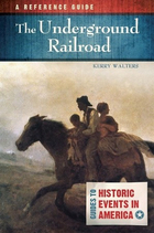 The Underground Railroad, ed. , v. 