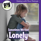 Sometimes We Feel Lonely, ed. , v. 