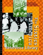 The Sixties in America Reference Library, ed. , v. 