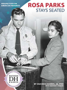 Rosa Parks Stays Seated, ed. , v. 