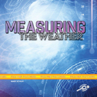 Measuring the Weather, ed. , v. 