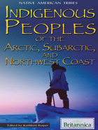 Indigenous Peoples of the Arctic, Subarctic, and Northwest Coast, ed. , v. 