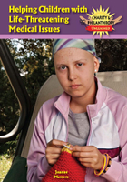 Helping Children with Life-Threatening Medical Issues, ed. , v. 