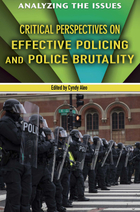 Critical Perspectives on Effective Policing and Police Brutality, ed. , v. 