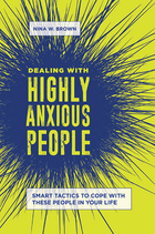 Dealing with Highly Anxious People, ed. , v. 