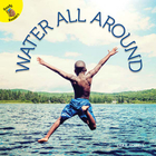 Water All Around, ed. , v. 