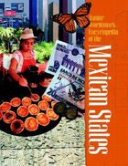Junior Worldmark Encyclopedia of the Mexican States, ed. , v. 